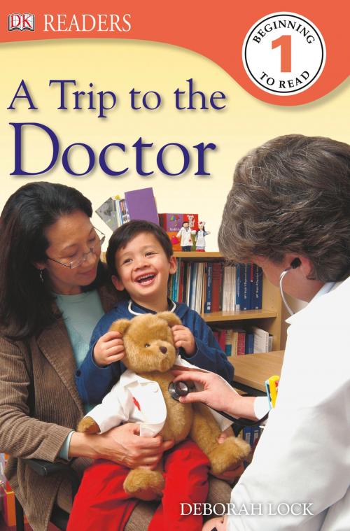 Cover of the book DK Readers: A Trip to the Doctor by DK Publishing, DK Publishing