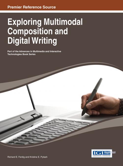Cover of the book Exploring Multimodal Composition and Digital Writing by , IGI Global