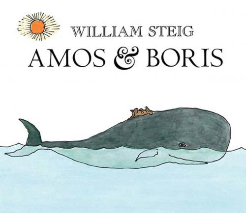Cover of the book Amos & Boris by William Steig, Farrar, Straus and Giroux (BYR)