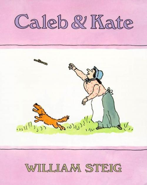 Cover of the book Caleb and Kate by William Steig, Farrar, Straus and Giroux (BYR)