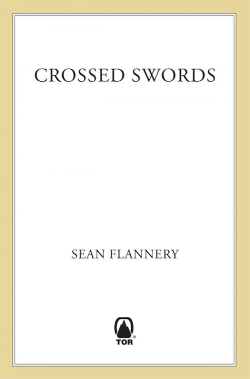 Cover of the book Crossed Swords by Sean Flannery, Tom Doherty Associates