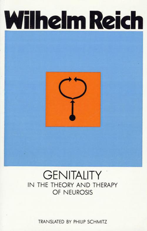 Cover of the book Genitality in the Theory and Therapy of Neurosis by Wilhelm Reich, Farrar, Straus and Giroux