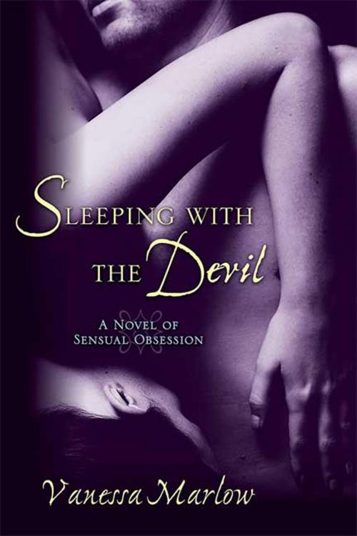 Cover of the book Sleeping with the Devil by Vanessa Marlow, St. Martin's Press