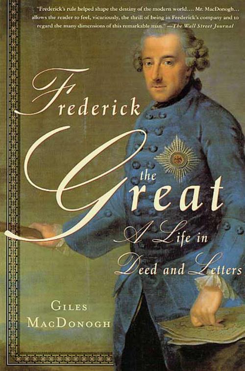 Cover of the book Frederick the Great by Giles MacDonogh, St. Martin's Press