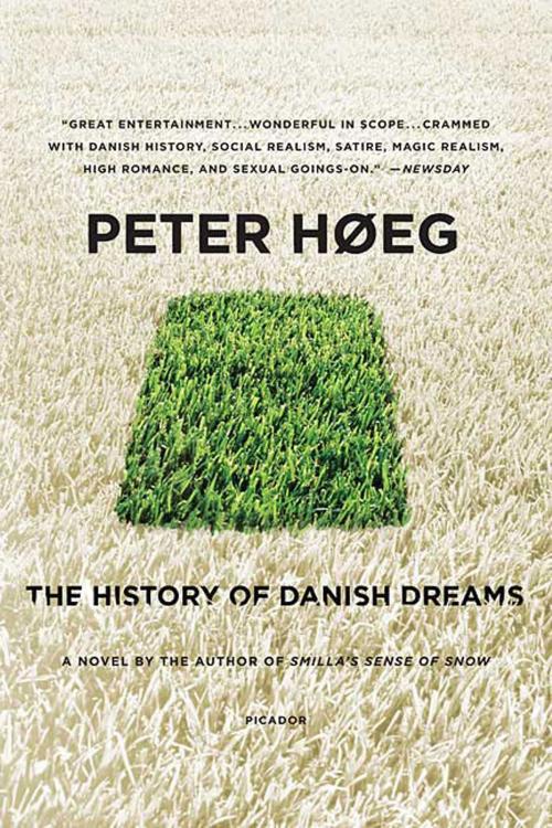 Cover of the book The History of Danish Dreams by Peter Høeg, Farrar, Straus and Giroux