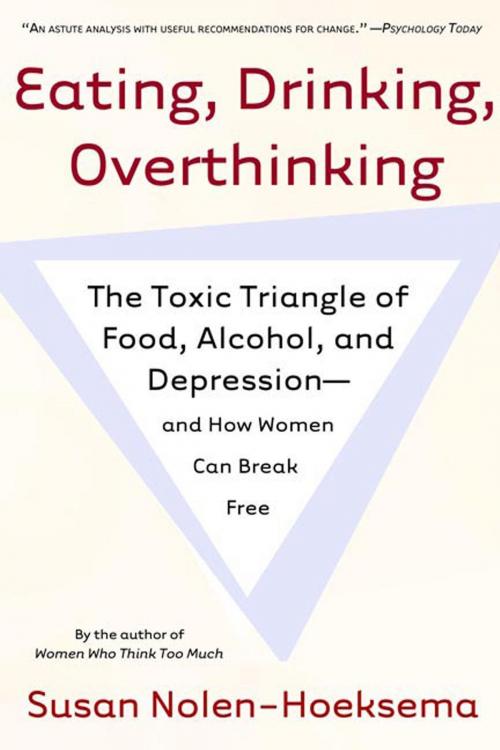 Cover of the book Eating, Drinking, Overthinking by Susan Nolen-Hoeksema, Henry Holt and Co.