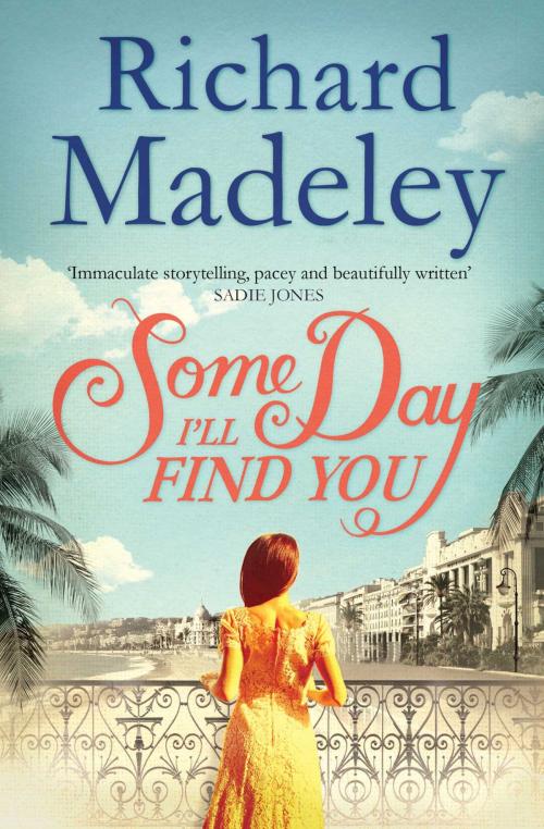 Cover of the book Some Day I'll Find You by Richard Madeley, Simon & Schuster UK