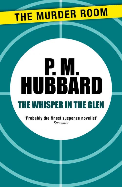 Cover of the book The Whisper in the Glen by P. M. Hubbard, Orion Publishing Group