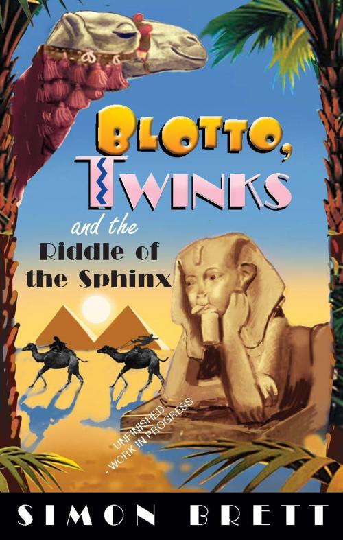 Cover of the book Blotto, Twinks and Riddle of the Sphinx by Simon Brett, Little, Brown Book Group