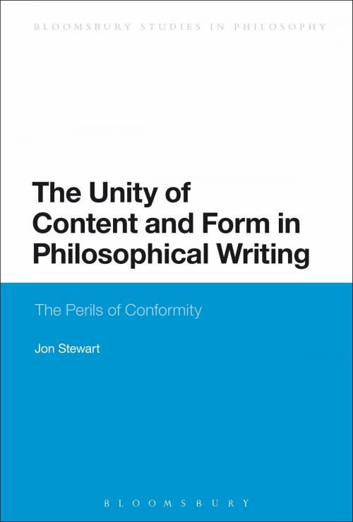 Cover of the book The Unity of Content and Form in Philosophical Writing by Professor Jon Stewart, Bloomsbury Publishing