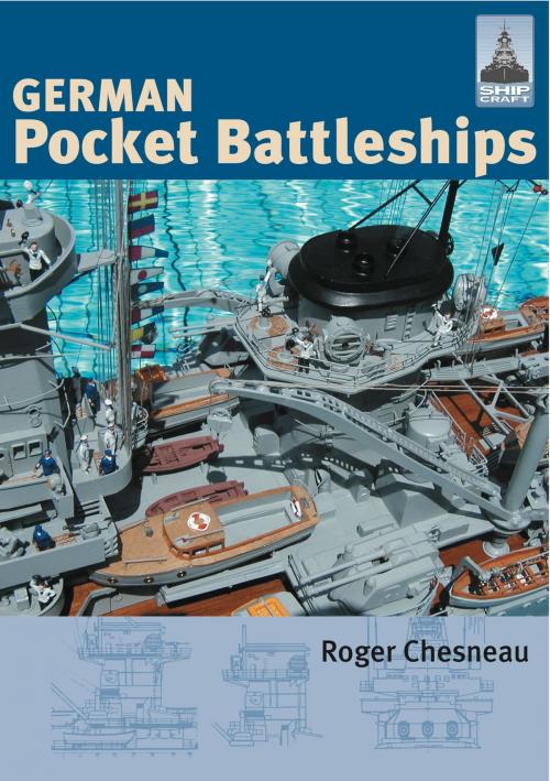 Cover of the book German Pocket Battleships by Roger Chesneau, Pen and Sword