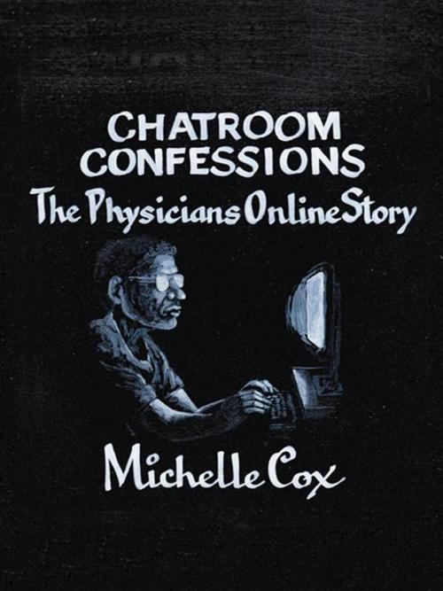 Cover of the book Chatroom Confessions by Michelle Cox, iUniverse