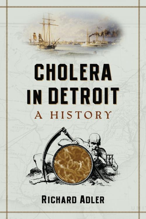Cover of the book Cholera in Detroit by Richard Adler, McFarland & Company, Inc., Publishers