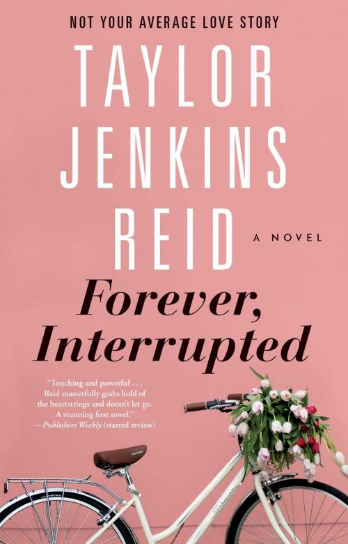 Cover of the book Forever, Interrupted by Taylor Jenkins Reid, Washington Square Press