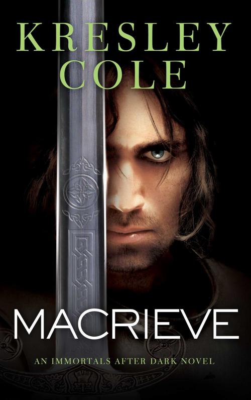 Cover of the book MacRieve by Kresley Cole, Gallery Books