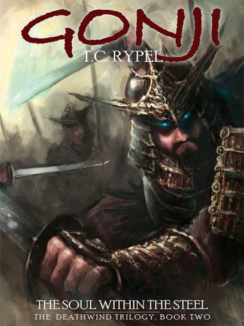 Cover of the book Gonji: The Soul Within the Steel by T. C. Rypel, Wildside Press LLC