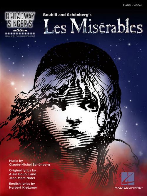 Cover of the book Les Miserables - Broadway Singer's Edition Songbook by Alain Boublil, Claude-Michel Schonberg, Hal Leonard