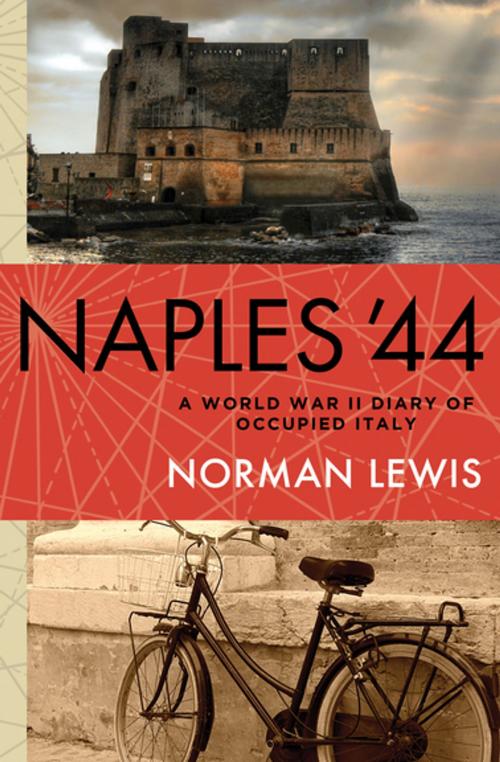 Cover of the book Naples '44 by Norman Lewis, Open Road Media