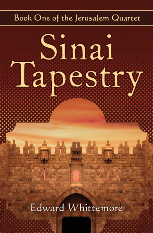 Cover of the book Sinai Tapestry by Edward Whittemore, Open Road Media