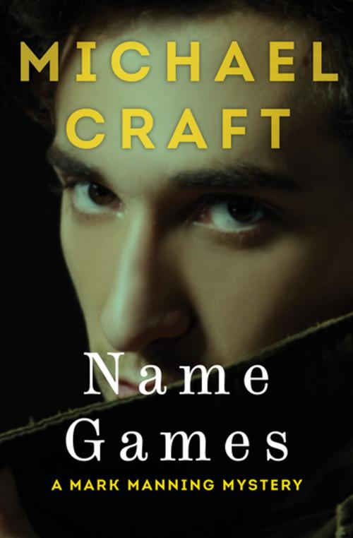 Cover of the book Name Games by Michael Craft, Open Road Media