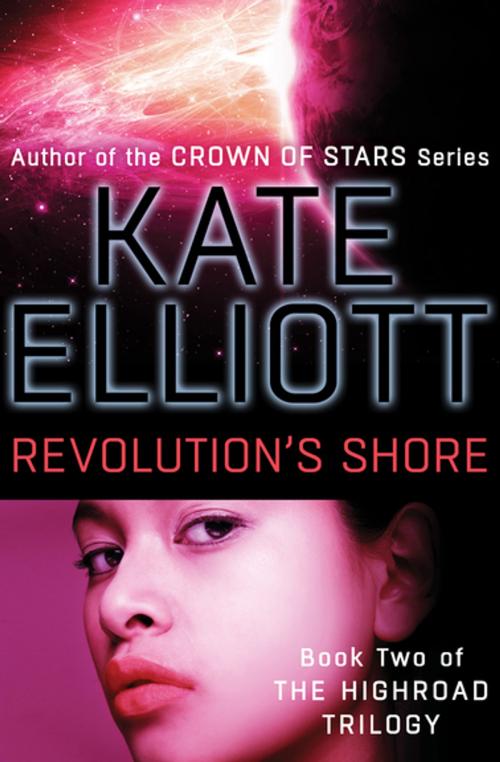 Cover of the book Revolution's Shore by Kate Elliott, Open Road Media