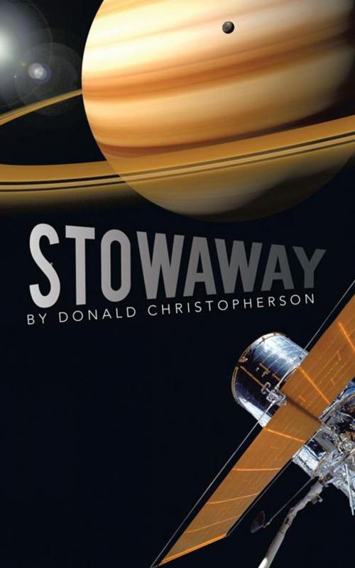 Cover of the book Stowaway by Donald Christopherson, AuthorHouse