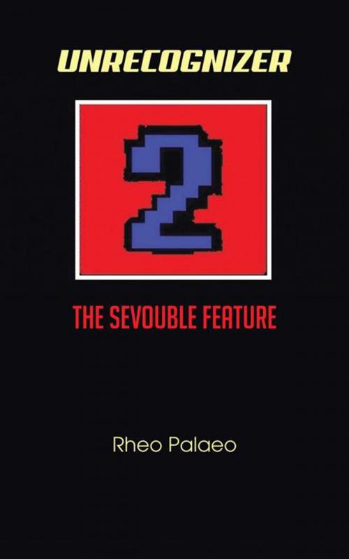 Cover of the book Unrecognizer 2 by Rheo Palaeo, AuthorHouse