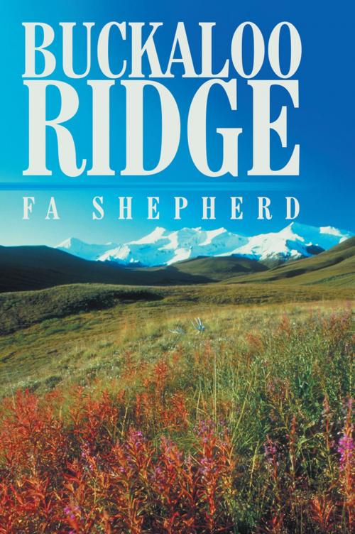 Cover of the book Buckaloo Ridge by Fa Shepherd, AuthorHouse