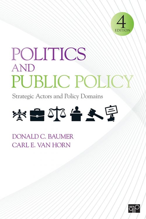 Cover of the book Politics and Public Policy by Donald C. Baumer, Carl E. Van Horn, SAGE Publications