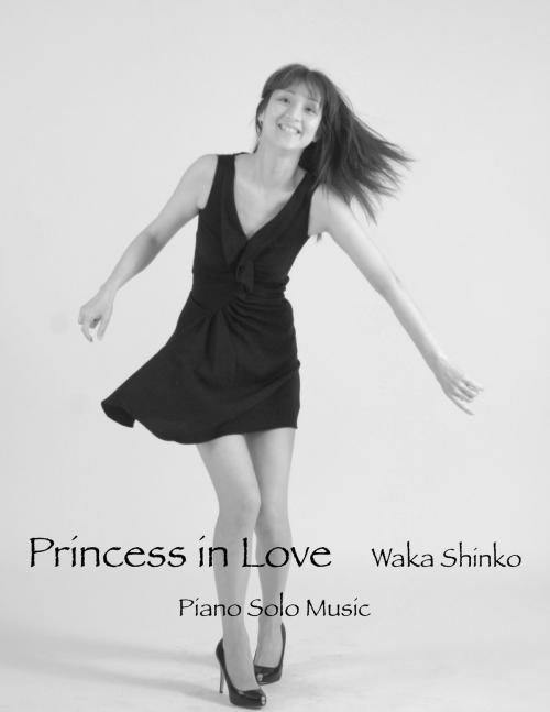 Cover of the book Princess in Love by Waka Shinko, BookBaby
