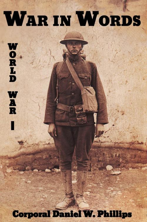 Cover of the book War in Words by Daniel W. Phillips, BookBaby