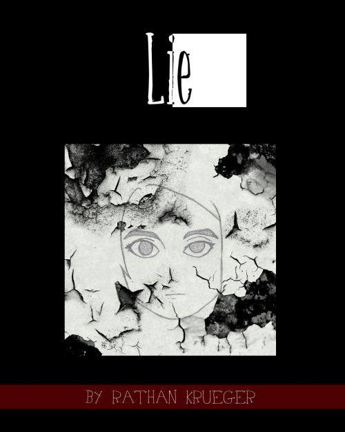 Cover of the book Lie by Rathan Krueger, BookBaby