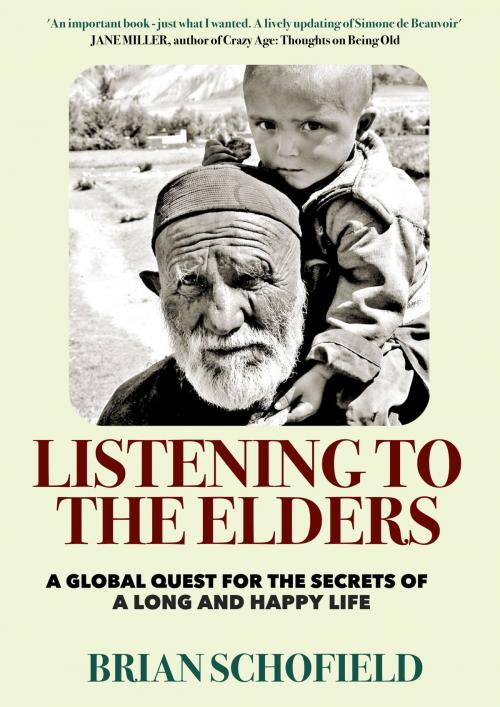 Cover of the book Listening to The Elders by Brian Schofield, BookBaby