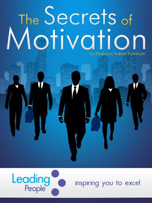Cover of the book The Secrets of Motivation by Adrian Furnham, BookBaby