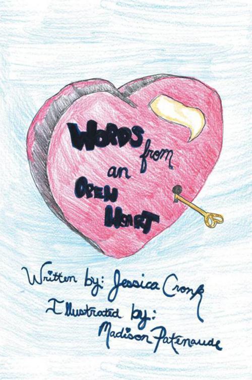 Cover of the book Words from an Open Heart by Jessica Cronk, Xlibris US