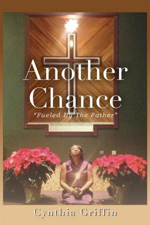Cover of the book Another Chance by Cynthia Griffin, Xlibris US