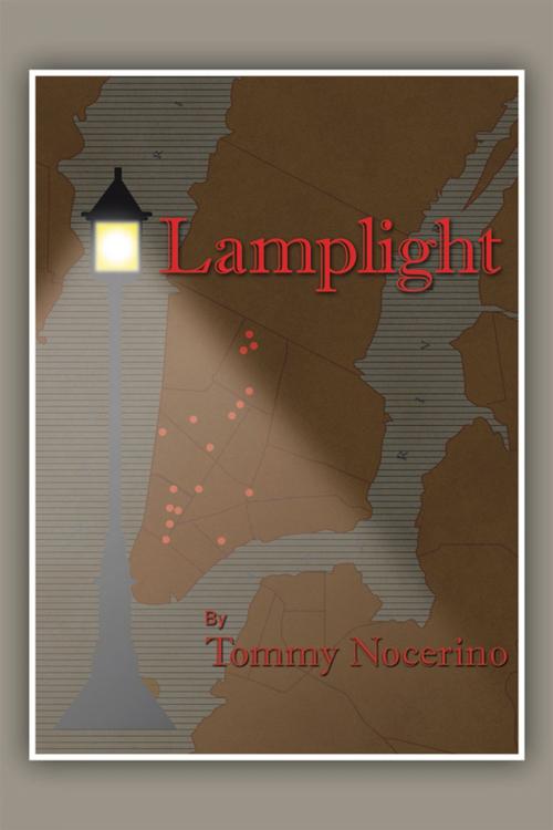Cover of the book Lamplight by Tommy Nocerino, Xlibris US