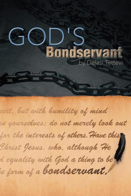 Cover of the book God's Bondservant by Delasi Tettevi, Xlibris US