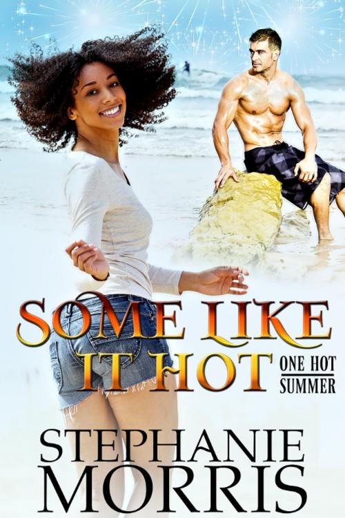 Cover of the book Some Like it Hot by Stephanie Morris, Carnal Imprint Publishing