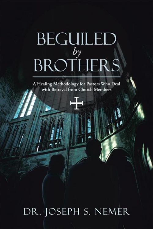Cover of the book Beguiled by Brothers by Dr. Joseph S. Nemer, WestBow Press