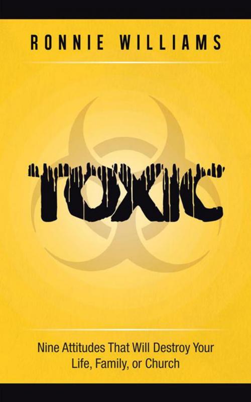 Cover of the book Toxic by Ronnie Williams, WestBow Press