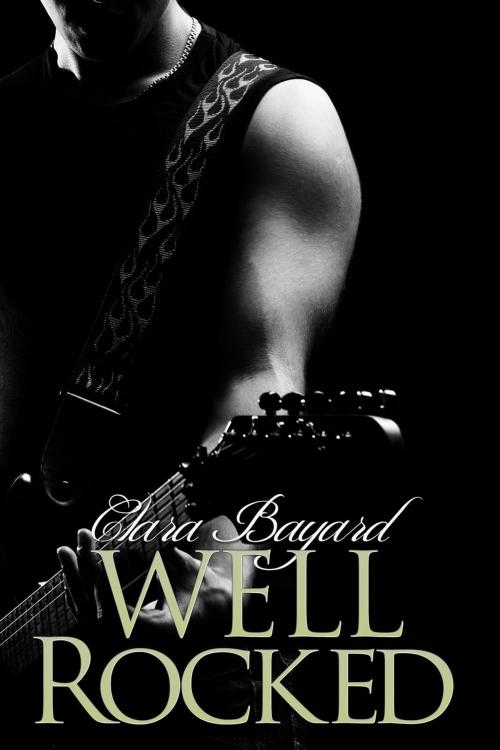 Cover of the book Well Rocked by Clara Bayard, Clara Bayard