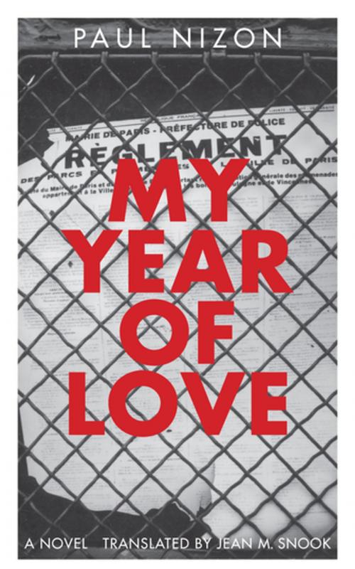 Cover of the book My Year of Love by Paul Nizon, Jean M. Snook, Dalkey Archive Press
