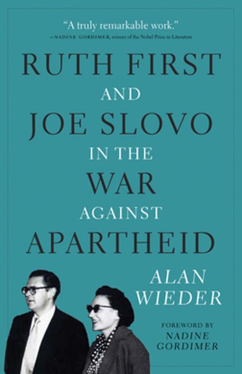 Cover of the book Ruth First and Joe Slovo in the War Against Apartheid by Alan Wieder, Monthly Review Press