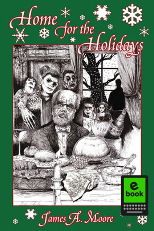 Cover of the book Home for the Holidays by James A. Moore, Cemetery Dance Publications