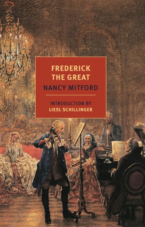 Cover of the book Frederick the Great by Nancy Mitford, New York Review Books