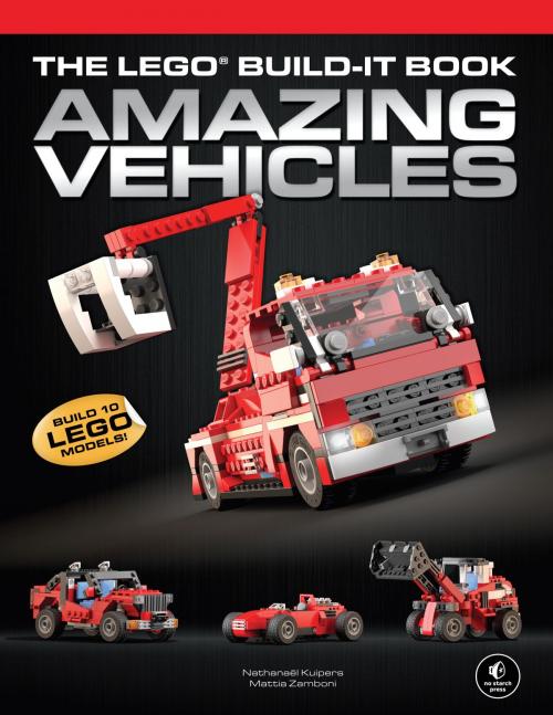 Cover of the book The LEGO Build-It Book, Vol. 1 by Nathanael Kuipers, Mattia Zamboni, No Starch Press