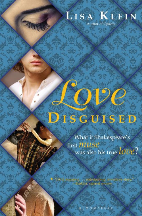 Cover of the book Love Disguised by Lisa Klein, Bloomsbury Publishing