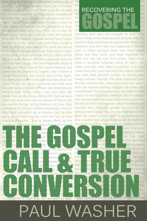 Cover of the book The Gospel Call and True Conversion by Paul Washer, Reformation Heritage Books