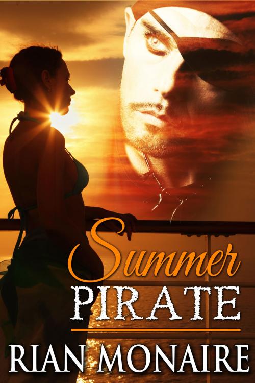 Cover of the book Summer Pirate by Rian Monaire, Mojocastle Press LLC